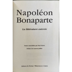 NAPOLEON BONAPARTE.: La littérature enivrée