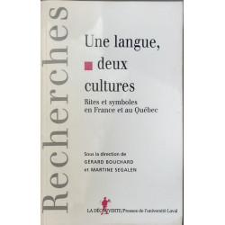 Une langue deux cultures: Rites et symboles en France et au Québec