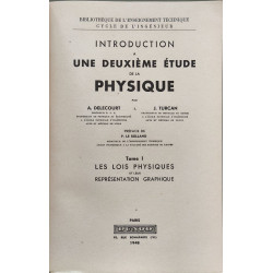 Introduction à une deuxième étude de la physique. Tome 1 : Les...