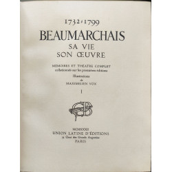 Beaumarchais: Sa vie son œuvre - numéroté sur vergé ( 4...