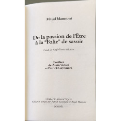 De la passion de l'Être à la "Folie" de savoir: Freud les...