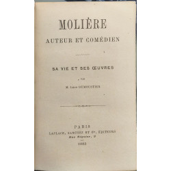 Molière auteur et comédien - sa vie et ses oeuvres