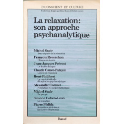 La relaxation : son approche spychanalytique