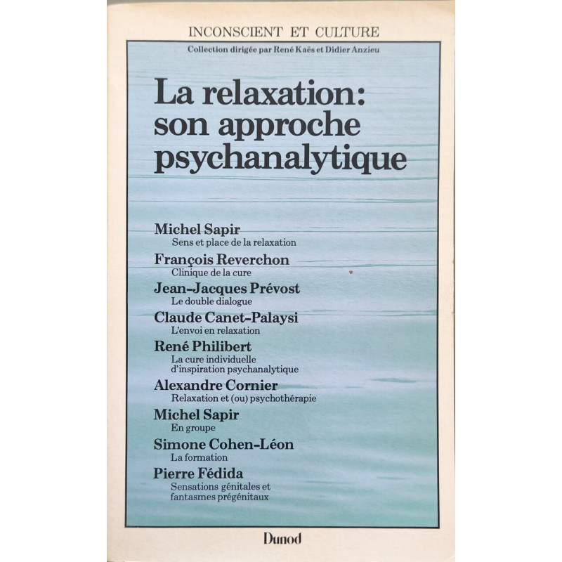 La relaxation : son approche spychanalytique