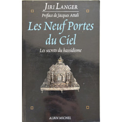 LES NEUF PORTES DU CIEL. Les secrets du hassdisme