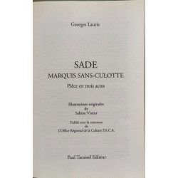 Sade marquis sans-culotte: Pièce en trois actes