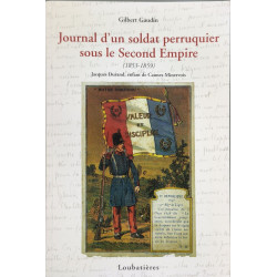 Journal d'un soldat perruquier sous le second empire (1853-1859 )...