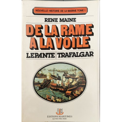 De la rame à la voile : Lépante Trafalgar T1
