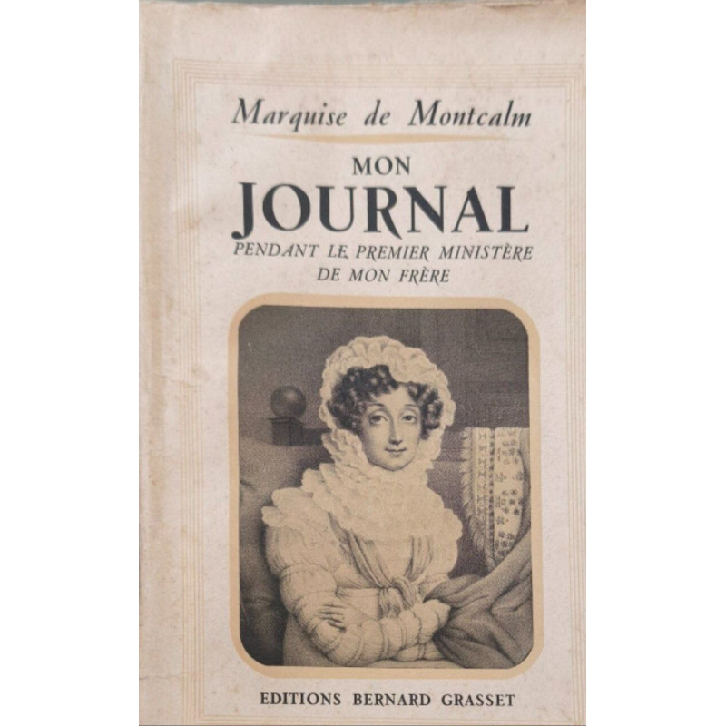 Mon journal 1815-1818 pendant le premier ministère de mon frère