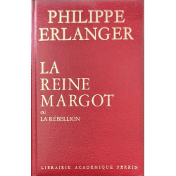 La Reine Margot ou La Rébellion