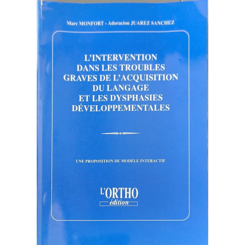 L'intervention dans les troubles graves de l'acquisition du...