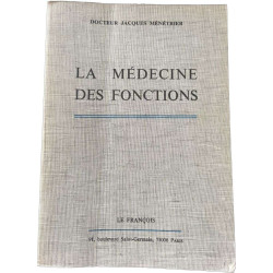 La médecine des fonctions