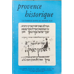 Provence historique tome XXXVII- La famille juive au Moyen Âge...