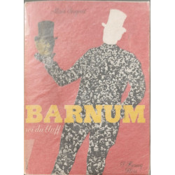Barnum roi du bluff