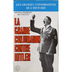 La grande conjuration contre Hitler
