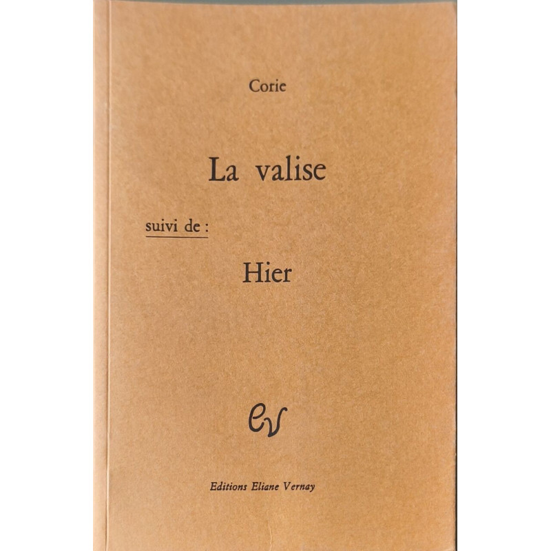 La valise suivi de : Hier - EO ouvrage dédicacé par l'auteur