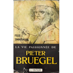 La vie passionnée de Pieter Bruegel