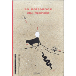 La naissance du monde: En Égypte en Inde en Grèce en Germanie et...