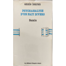 Psychanalyse d'un fait divers : samia (Messi Documents)- dédicacé...