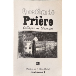 Prière colloque de senanque 69