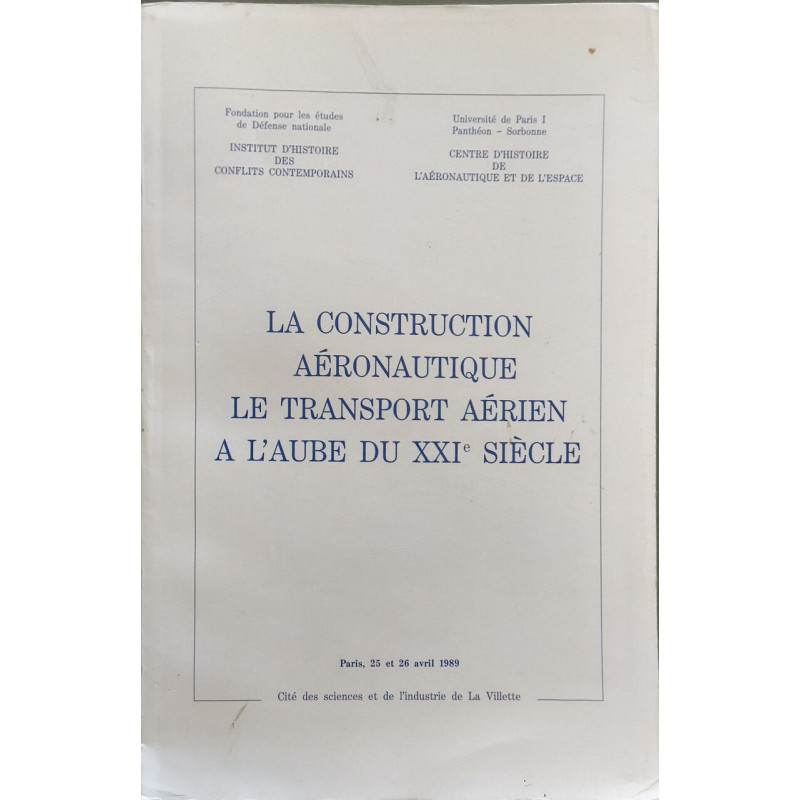 Colloque sur la construction aéronautique le transport aérien à...