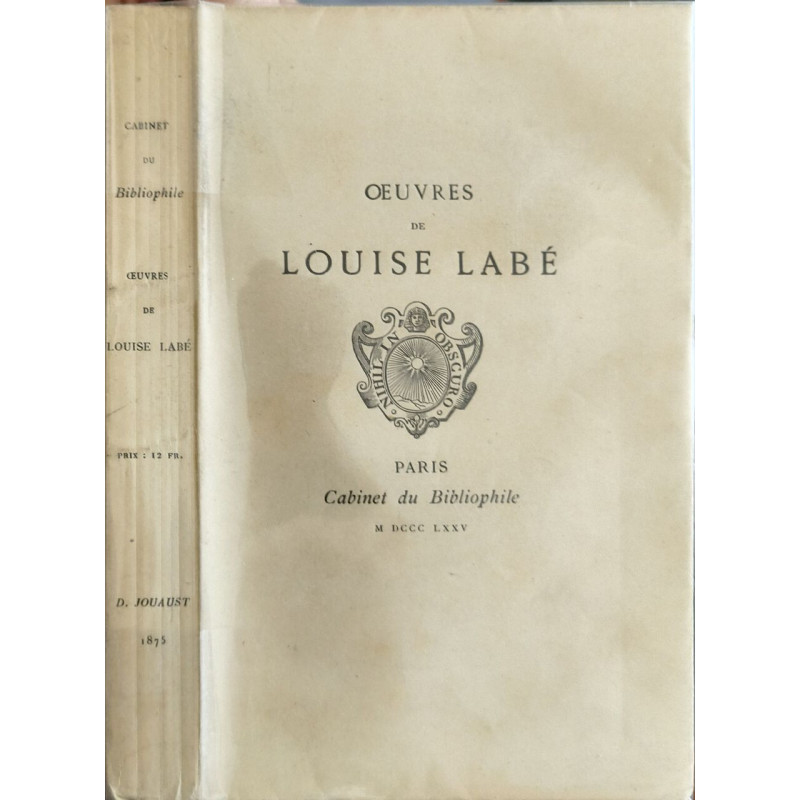 Œuvres de Louise Labé - numéroté sur vergé - cabinet du...