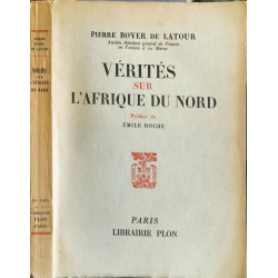Vérités sur l'Afrique du Nord - préface de émile roche - avec une...