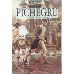 Pichegru - histoire d'un suicide