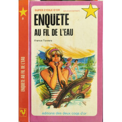 Enquête au fil de l'eau