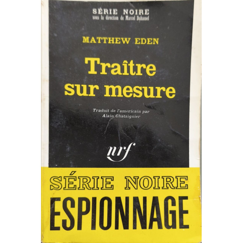 Traître sur mesure