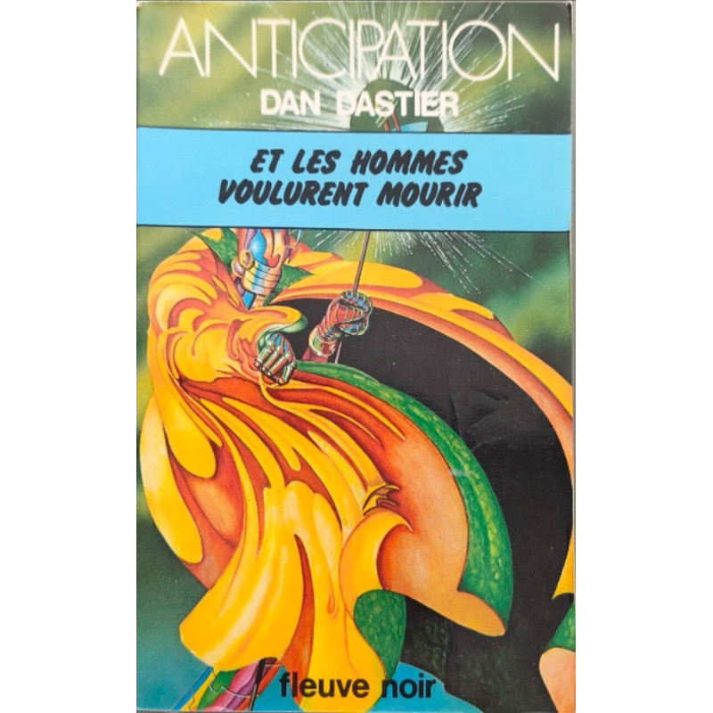 Anticipation - et les hommes voulurent mourir