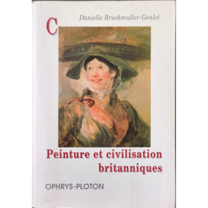 Peinture et civilisation britaniques. culture et représentation