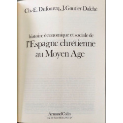 Histoire économique et sociale de l'Espagne Chrétienne au Moyen Age
