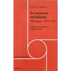 Le national-socialisme allemagne 1933-1945 préface et compléménts...