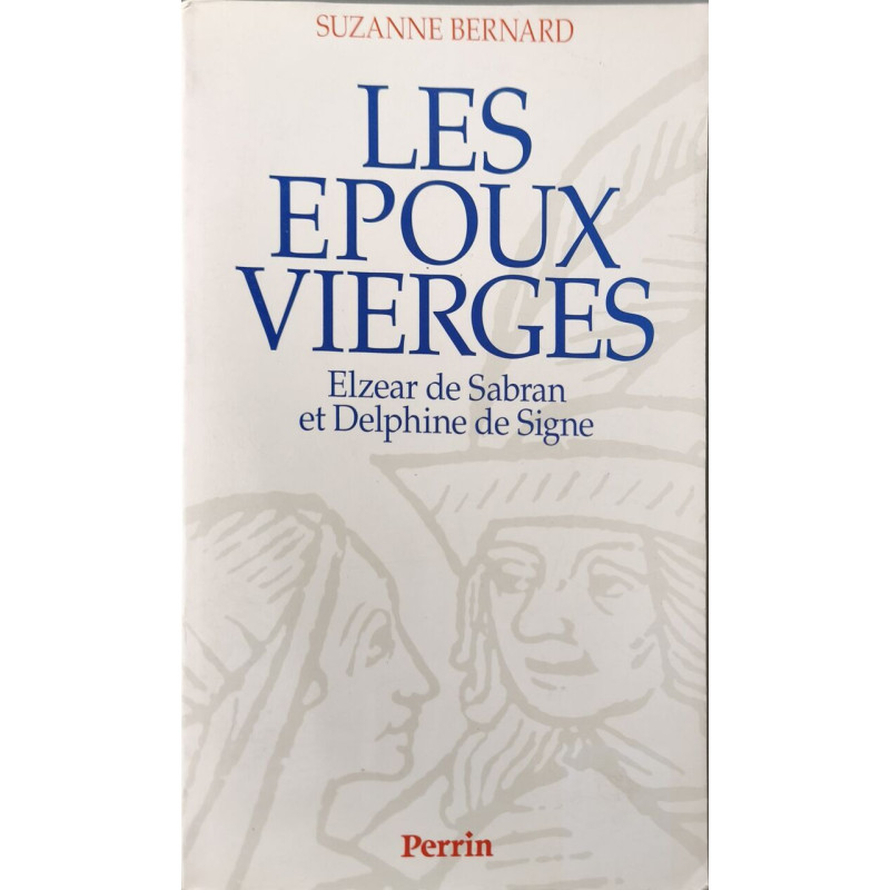 Les epoux vierges elzear de Sabran et Delphine de signe