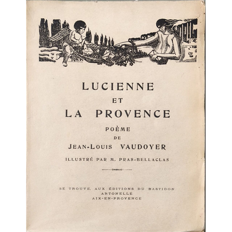 Lucienne et la Provence illustré par M. Pras-Bellaclas