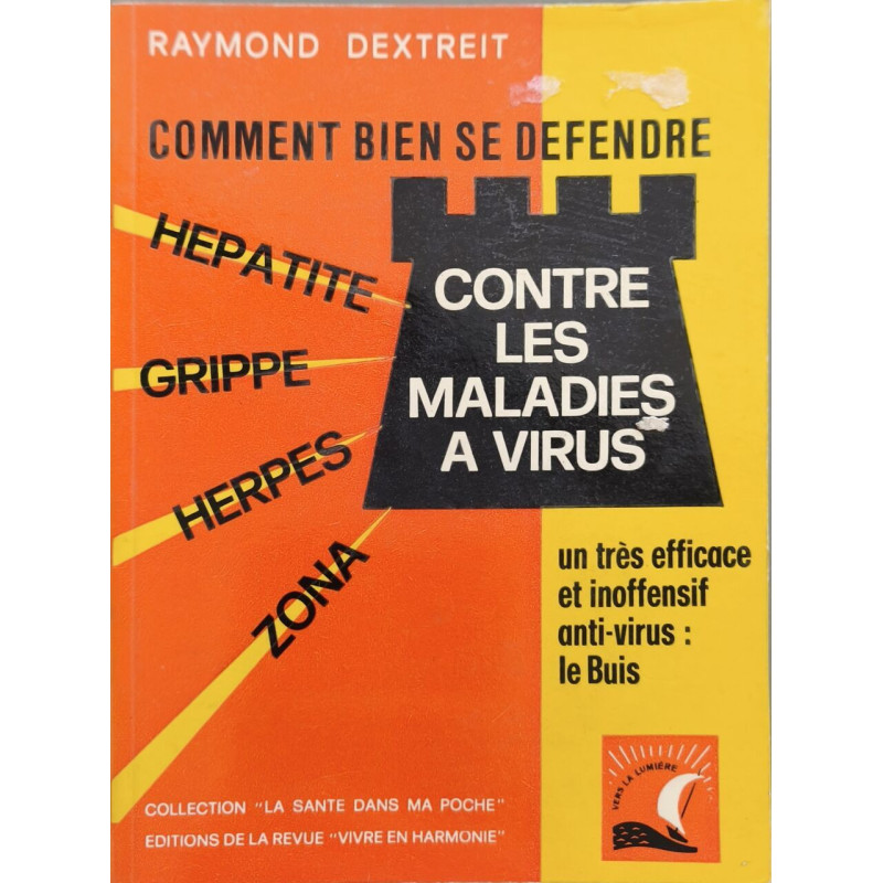 Comment bien se défendre contre les maladies à virus
