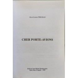 CHER PORTE-AVIONS.: Un récit entre ciel et mer ( dédicacé par...