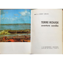 Terre rouge aventure Caraïbe