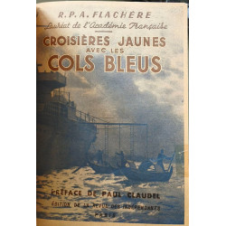 Croisières Jaunes avec les Cols Bleus (préface de paul claudel) -...