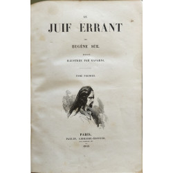 Le Juif errant - illustrations de GAVARNI (en 4 tomes - complet)