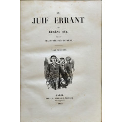 Le Juif errant - illustrations de GAVARNI (en 4 tomes - complet)