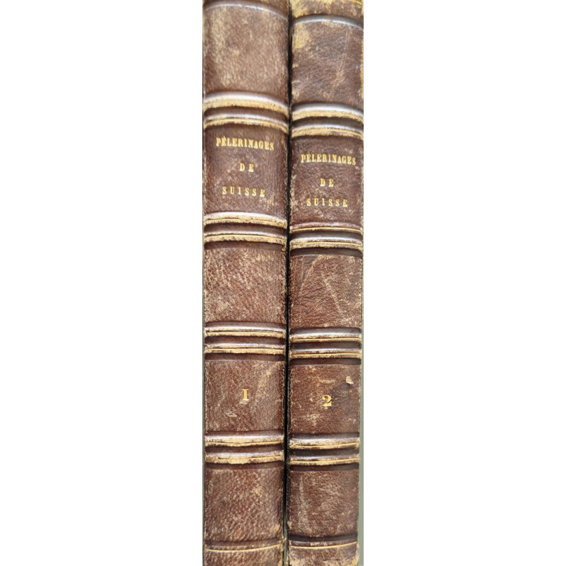 Les pelerinages de suisse / 2 tomes