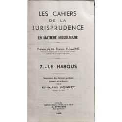 Les Cahiers de la Jurisprudence en Matière Musulmane ( 2 volumes)