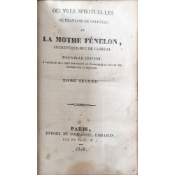 Œuvres spirituelles de françois de Salignac de La Mothe de Fénelon...