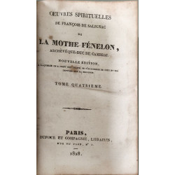 Œuvres spirituelles de françois de Salignac de La Mothe de Fénelon...