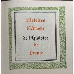 Histoires d'amour de l'histoire de france (12 vols) - numéroté...