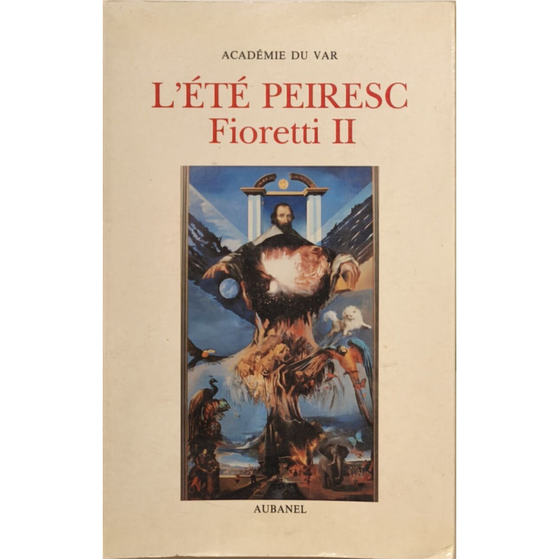 L'Eté Peiresc: Fioretti II : nouveaux mélanges EO Numeroté