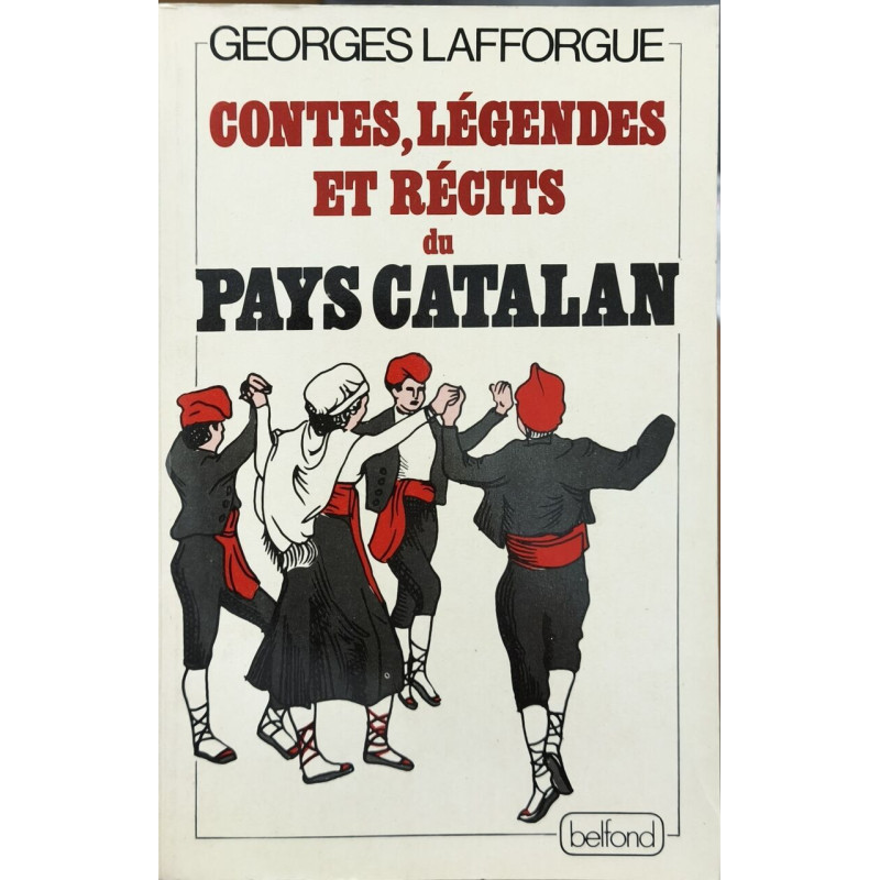 Contes légendes et récits du Pays Catalan