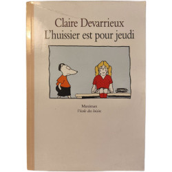 L'huissier est pour jeudi